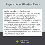 Professional Formulas Dysfunctional Bleeding Drops