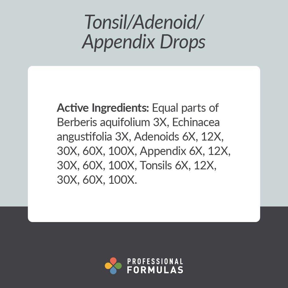 Professional Formulas Tonsil/Adenoid/Appendix Drops